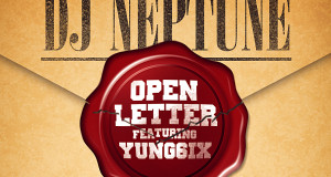 DJ NEPTUNE FT YOUNG6IX – OPEN LETTER (COVER)